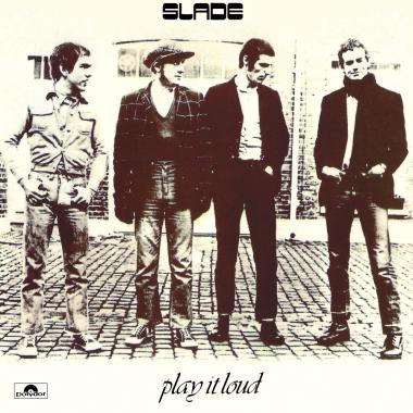 Slade -  Play It Loud